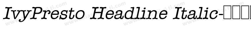 IvyPresto Headline Italic字体转换
